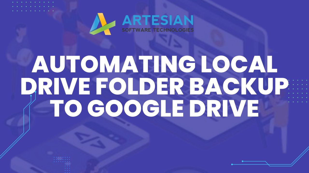Automating-Local-Drive-Folder-Backup-to-Google-Drive