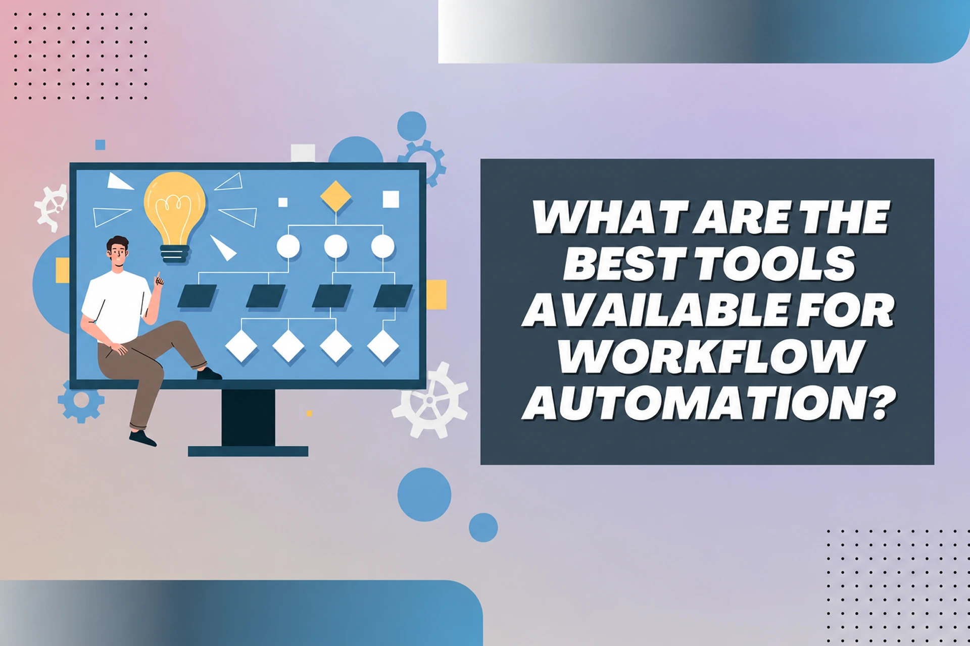 Best-Tools-available-for-Workflow-Automation-featured-img