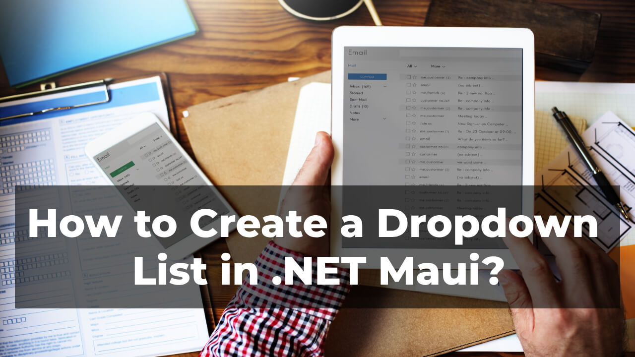 How-to-Create-a-Dropdown-List-in-.NET-Maui