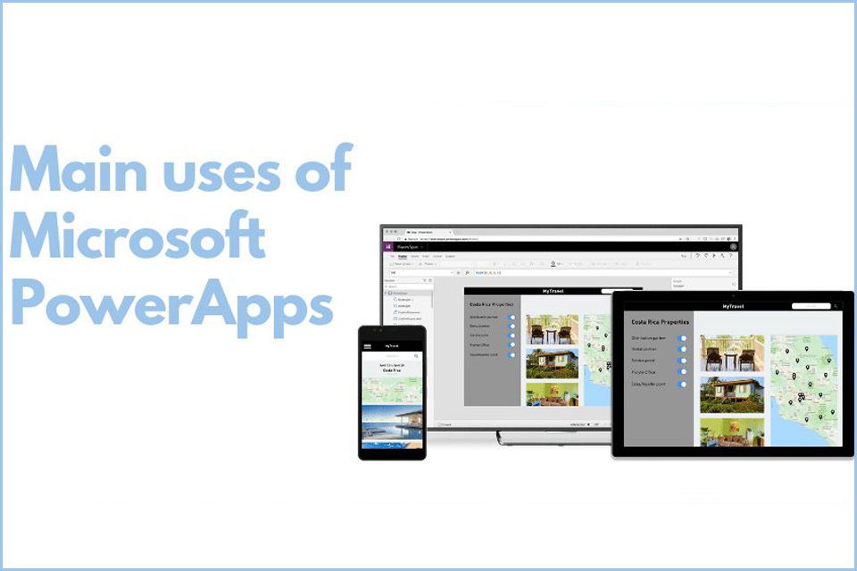 What Are The Main Uses Of Microsoft PowerApps