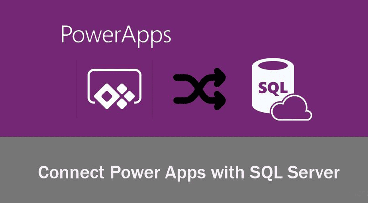 How to Connect SQL Server from Power Apps